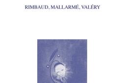 Poétiques de la volonté de croire : Rimbaud, Mallarmé, Valéry.jpg