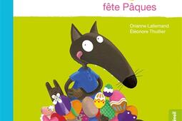 Ptit Loup fete Paques_Auzou eveil_9782733895986.jpg