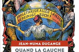 Quand la gauche pensait la nation : nationalités et socialismes à la Belle Epoque.jpg