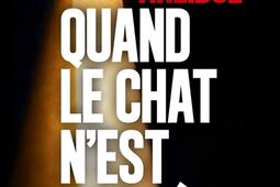 Quand le chat nest pas la_Editions les Escales.jpg