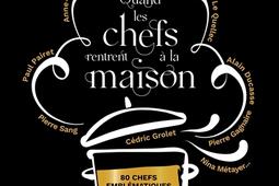 Quand les chefs rentrent a la maison  80 chefs e_Larousse_9782036066816.jpg