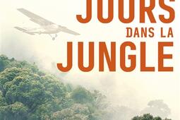 Quarante jours dans la jungle_Pocket_9782266354875.jpg