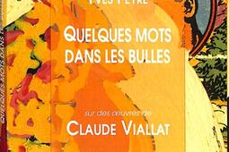 Quelques mots dans les bulles  sur des oeuvres de Claude Viallat_Tarabuste.jpg