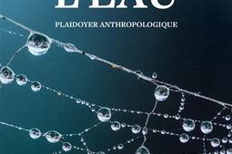 Reenchanter leau  plaidoyer anthropologique_Errance  Picard_9782330181109.jpg