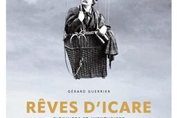 Reves dIcare  pionniers et aventuriers du vol n_Paulsen_9782375023082.jpg