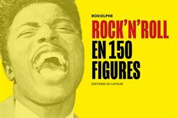 Rock'n'roll en 150 figures.jpg
