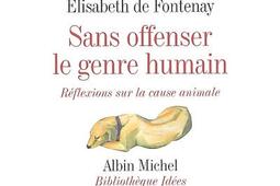 Sans offenser le genre humain : réflexions sur la cause animale.jpg