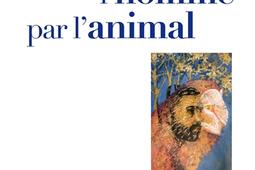 Sauver lhomme par lanimal  retrouver nos emotions animales_O Jacob.jpg