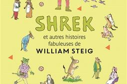 Shrek  et autres histoires fabuleuses_GallimardJeunesse_9782075077965.jpg