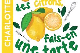 Si la vie te donne des citrons, fais-en une tarte meringuée.jpg