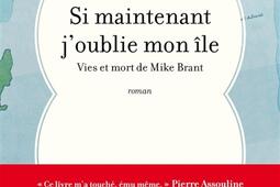 Si maintenant j'oublie mon île : vies et mort de Mike Brant.jpg