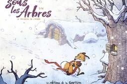 Sous les arbres Le frisson de lhiver_Ed de la Gouttiere_9782357960343.jpg