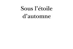Sous letoile dautomne_Republique des lettres_9782824904245.jpg