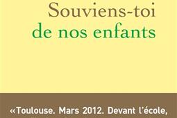 Souvienstoi de nos enfants_Grasset_9782246815501.jpg