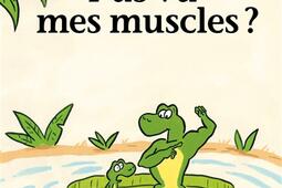 T'as vu mes muscles ?.jpg