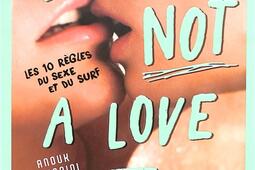 This is not a love letter  les 10 regles du sexe_Auzou_9791039528474.jpg