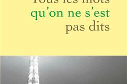 Tous les mots qu'on ne s'est pas dits.jpg