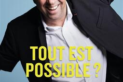 Tout est possible ? : à vous de jouer....jpg