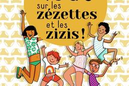 Tout sur les zezettes et les zizis _FlammarionJeunesse_9782080418784.jpg