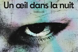 Un oeil dans la nuit  thriller_XO.jpg