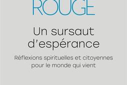Un sursaut d'espérance : réflexions spirituelles et citoyennes pour le monde qui vient.jpg