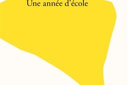 Une annee decole_Verdier_9782378561963.jpg