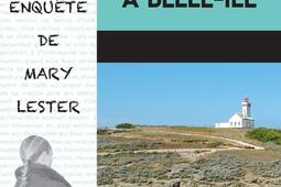 Une enquete de Mary Lester Vol 64 Retour a Be_Ed du Palemon_9782385271299.jpg