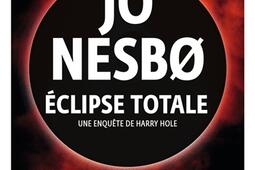 Une enquete de linspecteur Harry Hole Eclipse t_Gallimard_9782072896163.jpg
