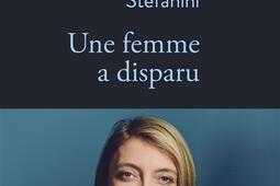 Une femme a disparu_Stock_9782234096370.jpg