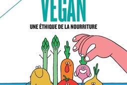 Végan : une éthique de la nourriture.jpg