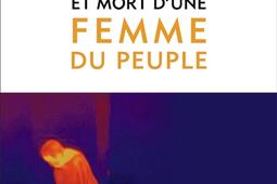 Vie, vieillesse et mort d'une femme du peuple.jpg